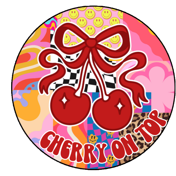 Cherry On Top! 